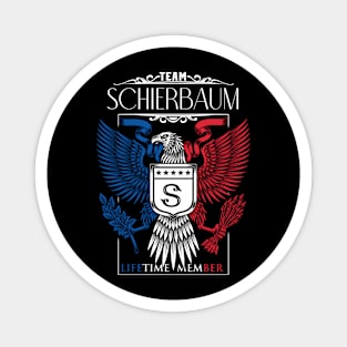 Team Schierbaum Lifetime Member, Schierbaum Name, Schierbaum Middle Name Magnet